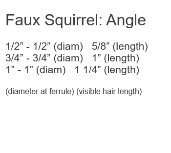ANGLE Faux Squirrel FM Dynasty Brushes