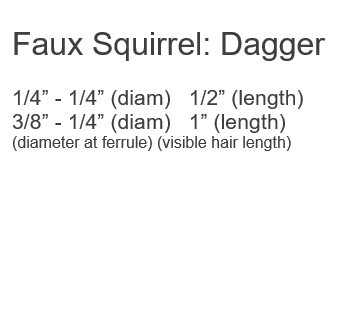DAGGER Faux Squirrel FM Dynasty Brushes